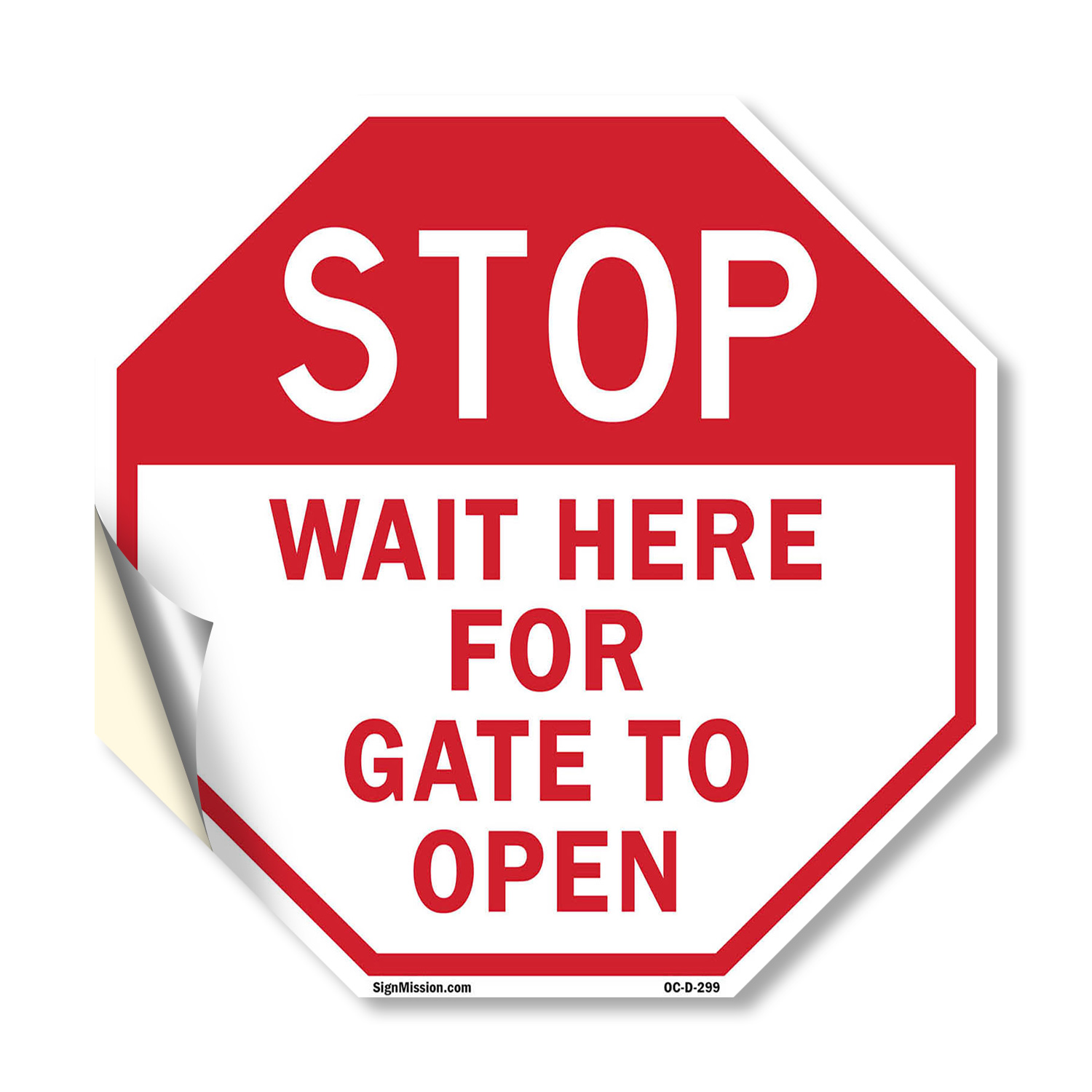 Stop Wait Here for Gate to Open Octagon Sign Weather Resistant Made in the USA - Picture 32 of 65