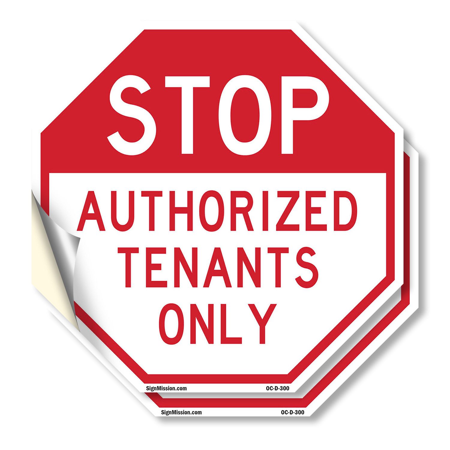 Stop Authorized Tenants Only Octagon Sign Weather Resistant Made in the USA - Picture 2 of 64