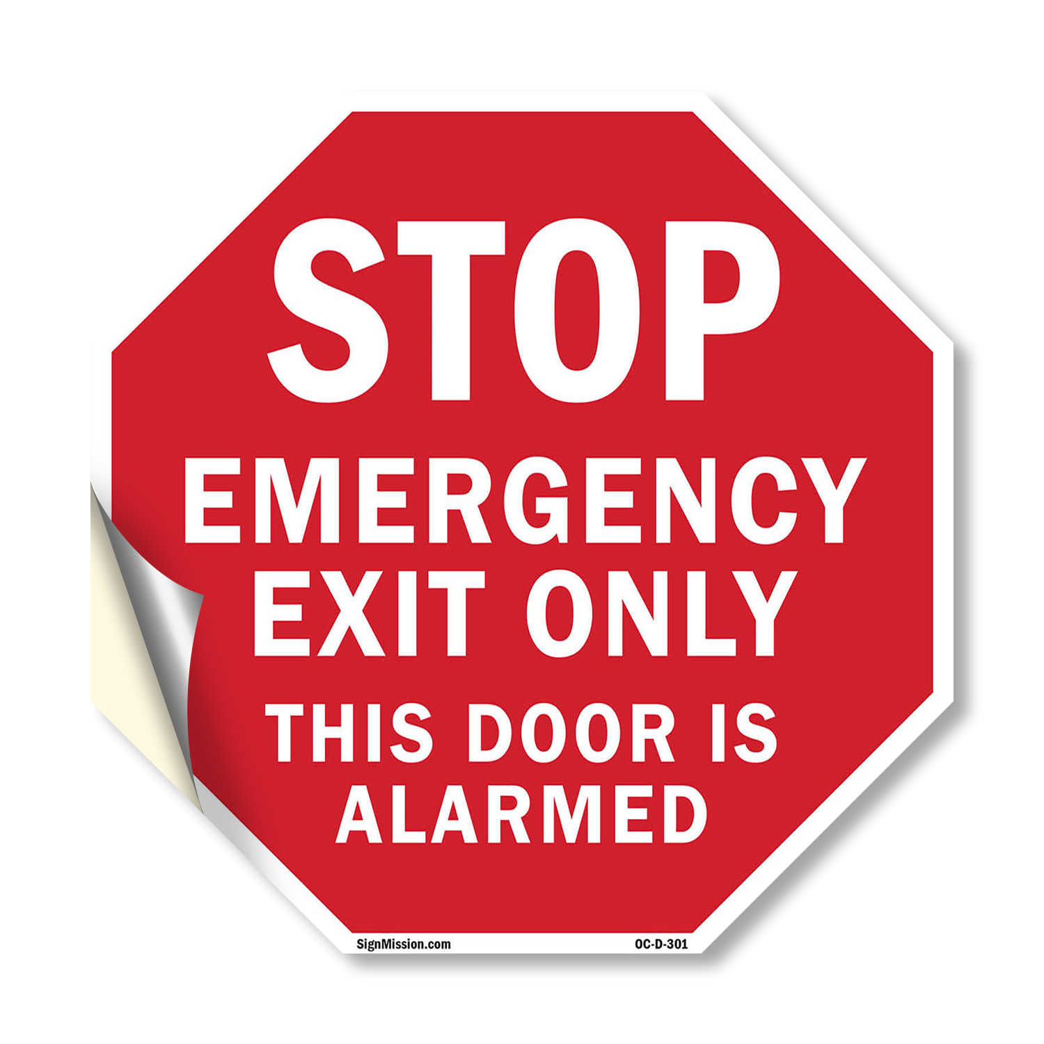 Stop Emergency Exit Only This Doo Octagon Sign Weather