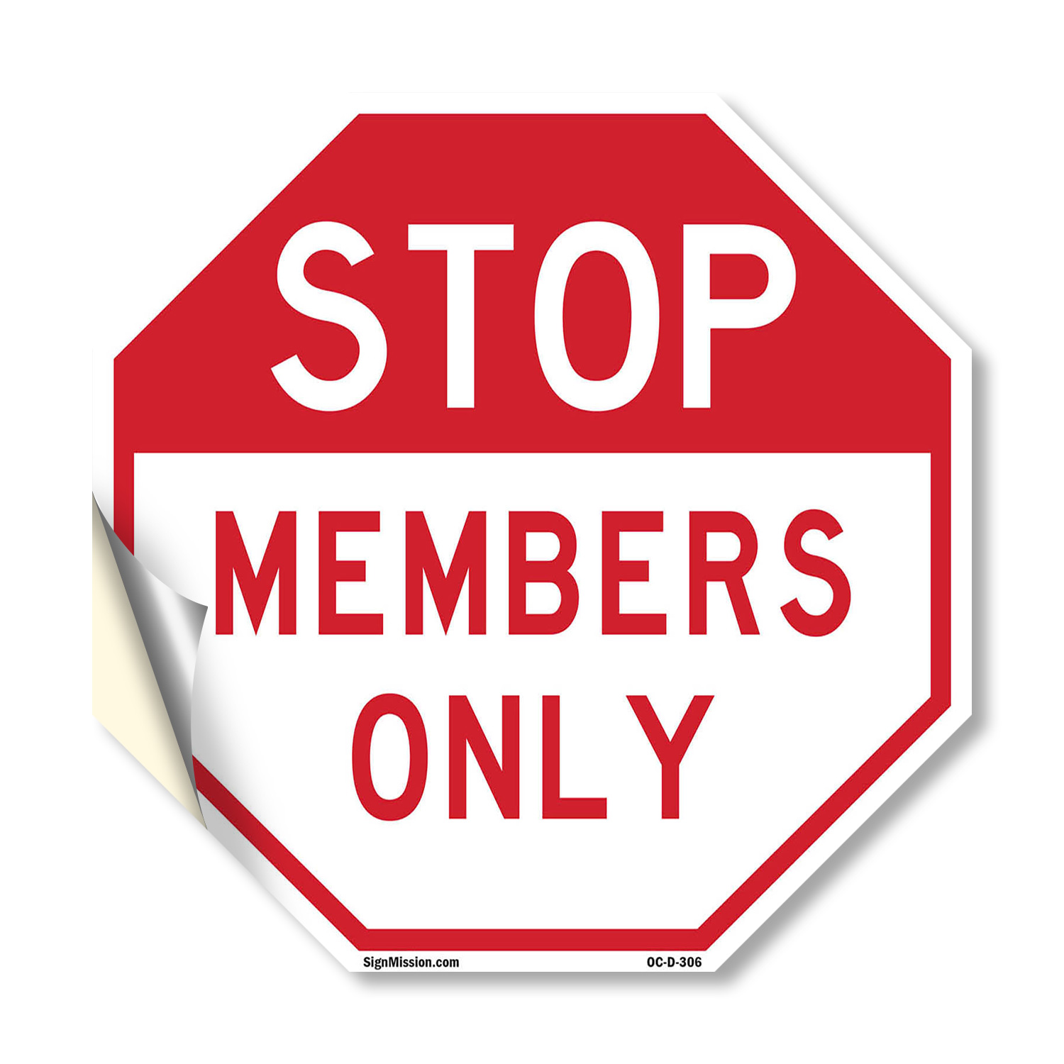 Stop Members Only Achteck Schild Wetterbeständig UV geschützt Made in USA - Bild 32 von 64