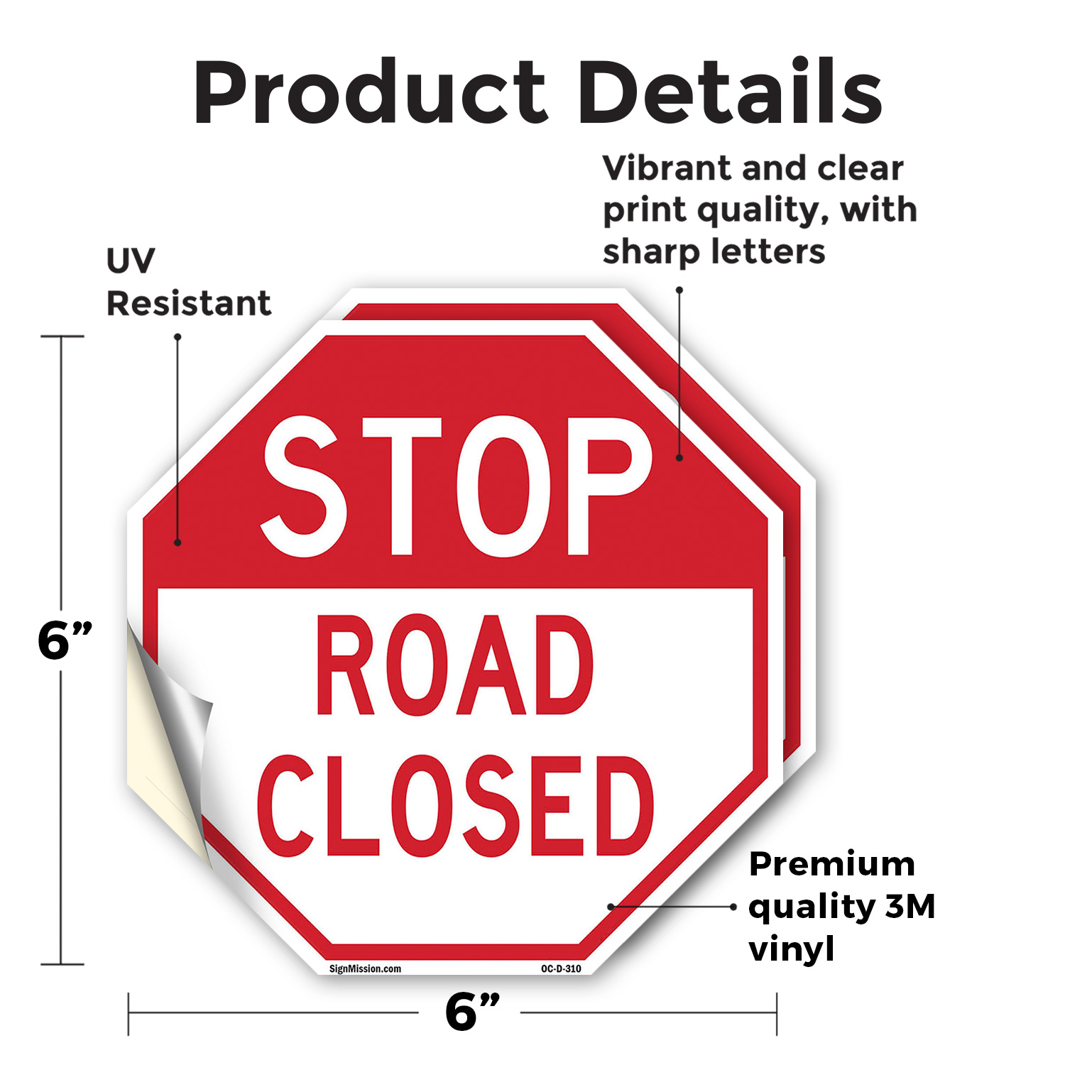 Stop Road Closed Octagon Sign Weather Resistant UV Protected Made in the USA - Picture 18 of 64