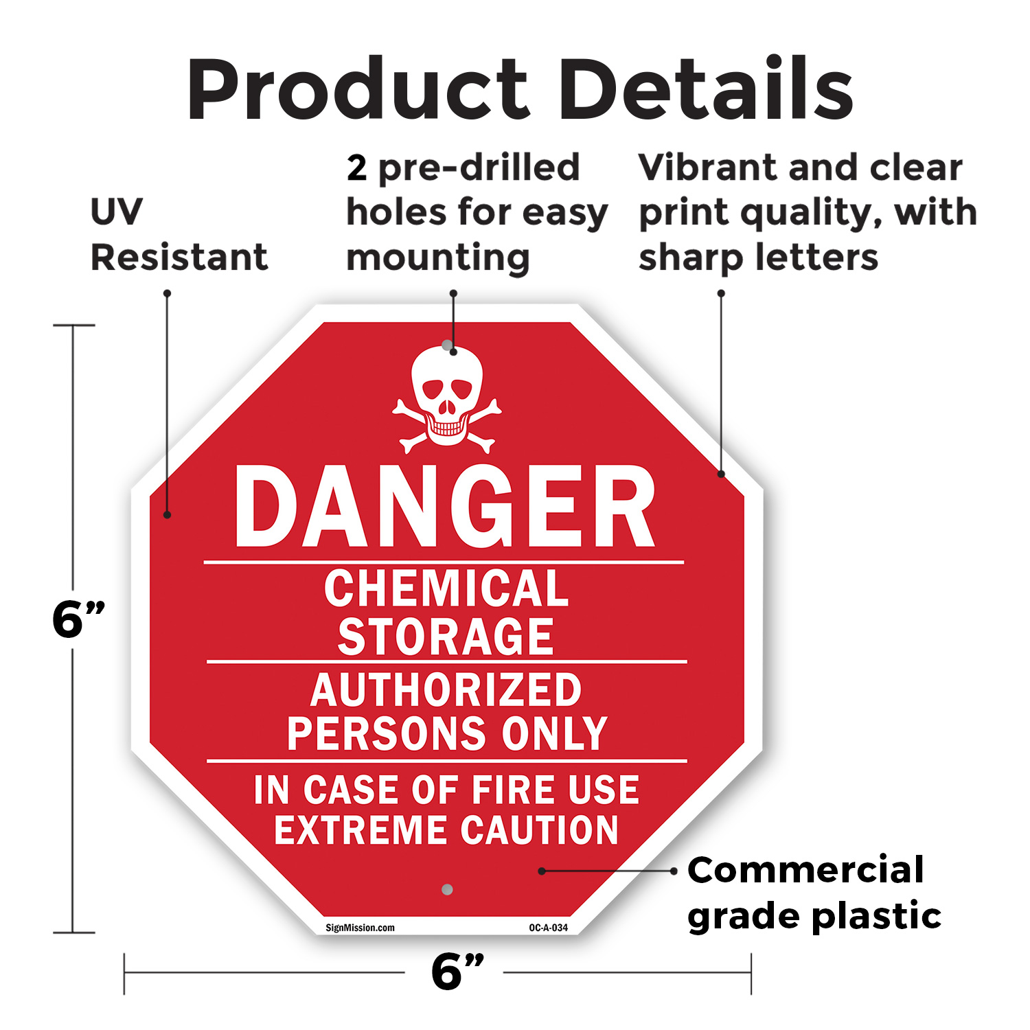 Danger Chemical Storage Authorize Octagon Sign Weather Resistant Made in the USA - Picture 59 of 64