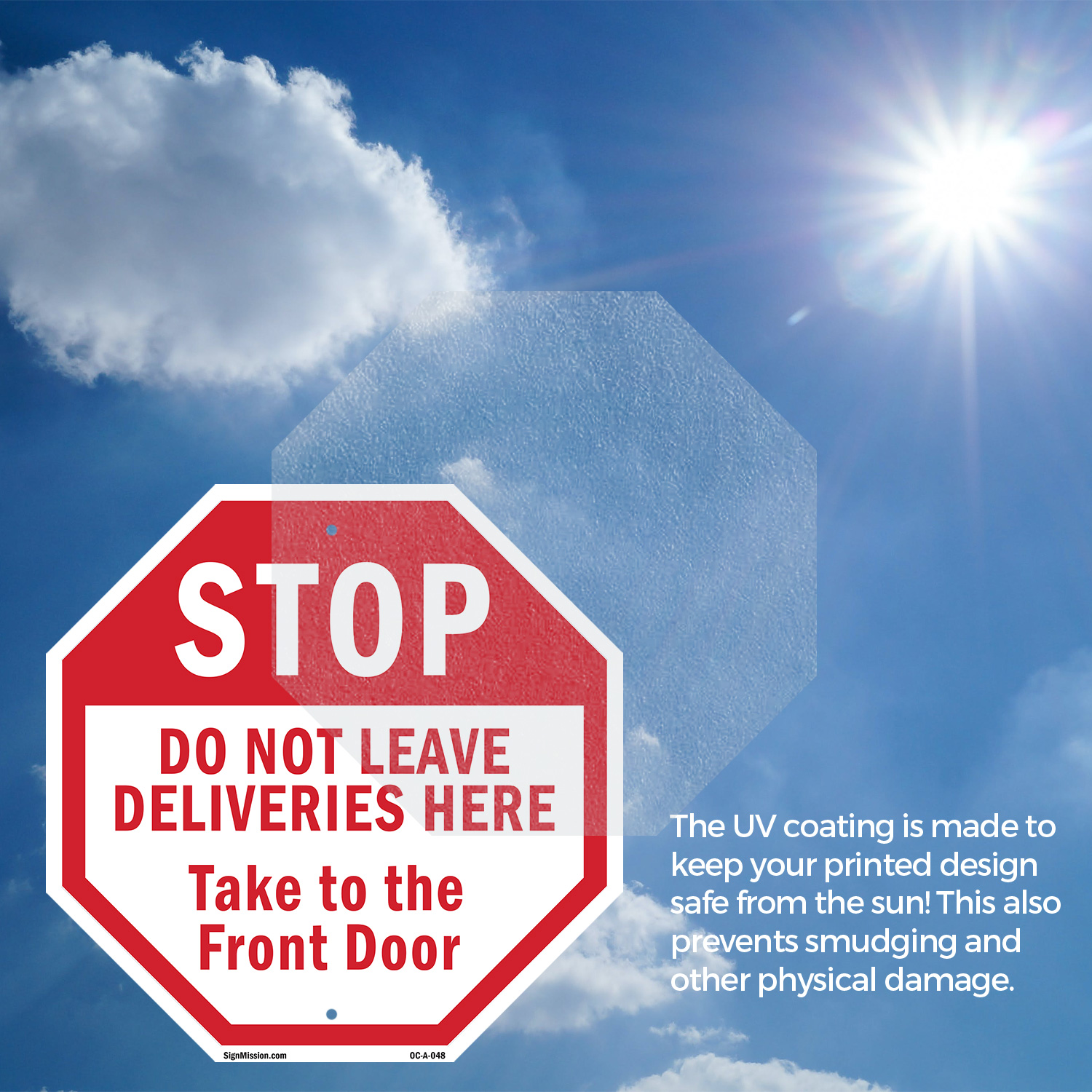 Stop Do Not Leave Deliveries Here Octagon Sign Weather Resistant Made in the USA - Picture 5 of 64