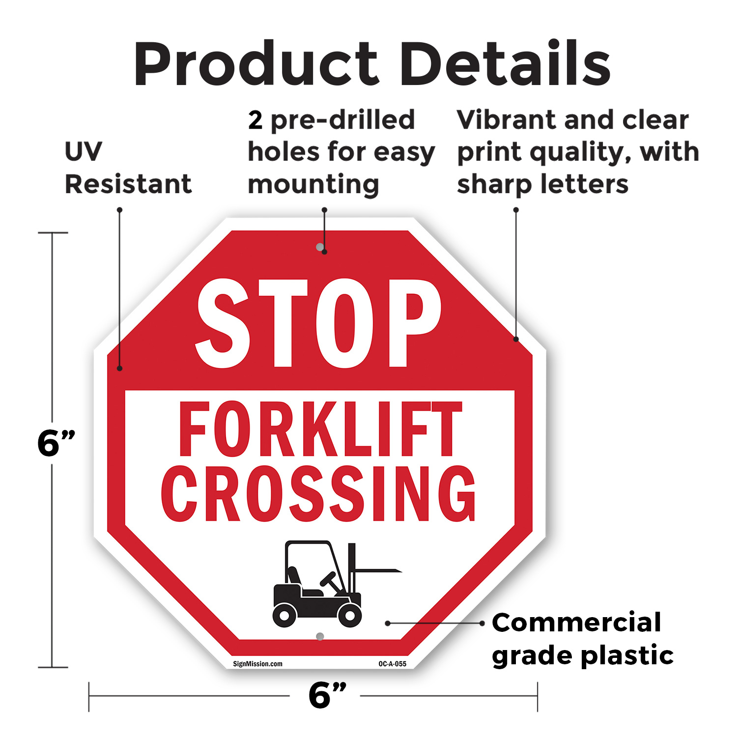 Stop Forklift Crossing Octagon Sign Weather Resistant Made in the USA - Picture 26 of 28