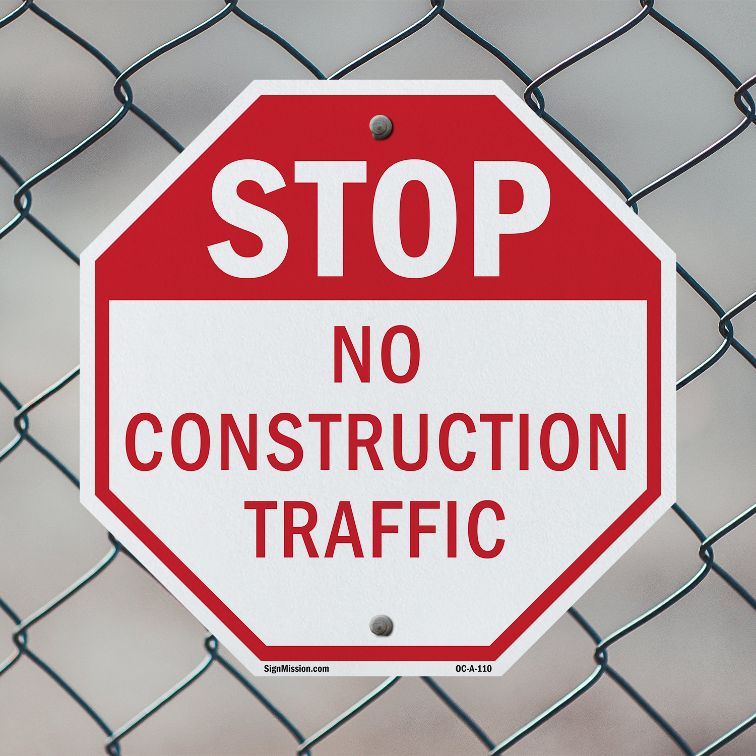 Stop No Construction Traffic Octagon Sign Weather Resistant Made 