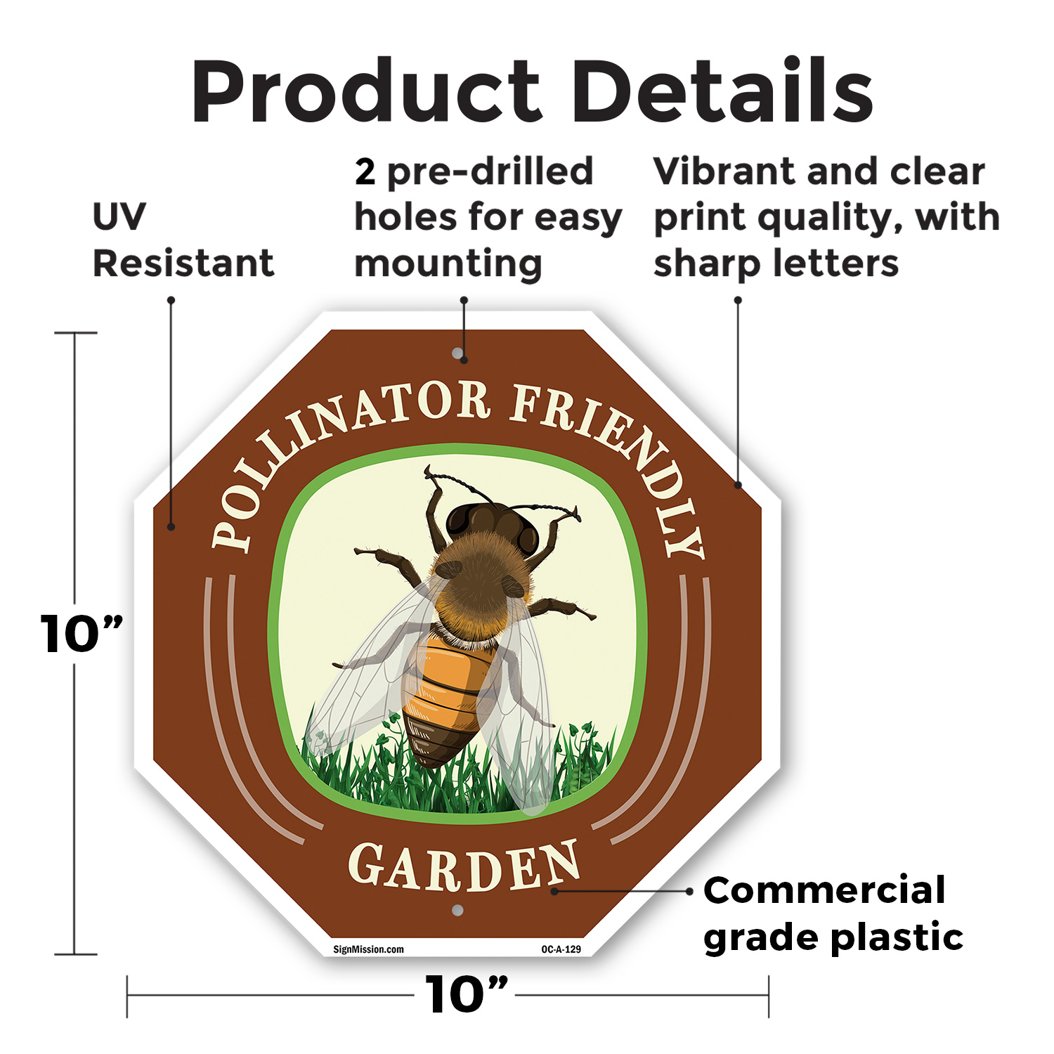 Pollinator Friendly Garden Octagon Sign Weather Resistant Made in the USA