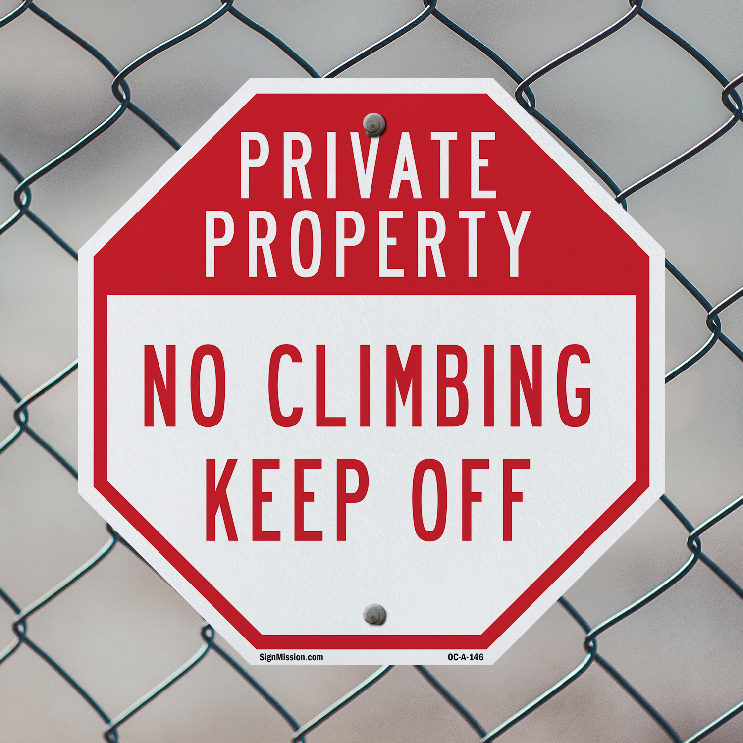 Private Property No Climbing Keep Octagon Sign Weather Resistant Made in the USA - Picture 40 of 64
