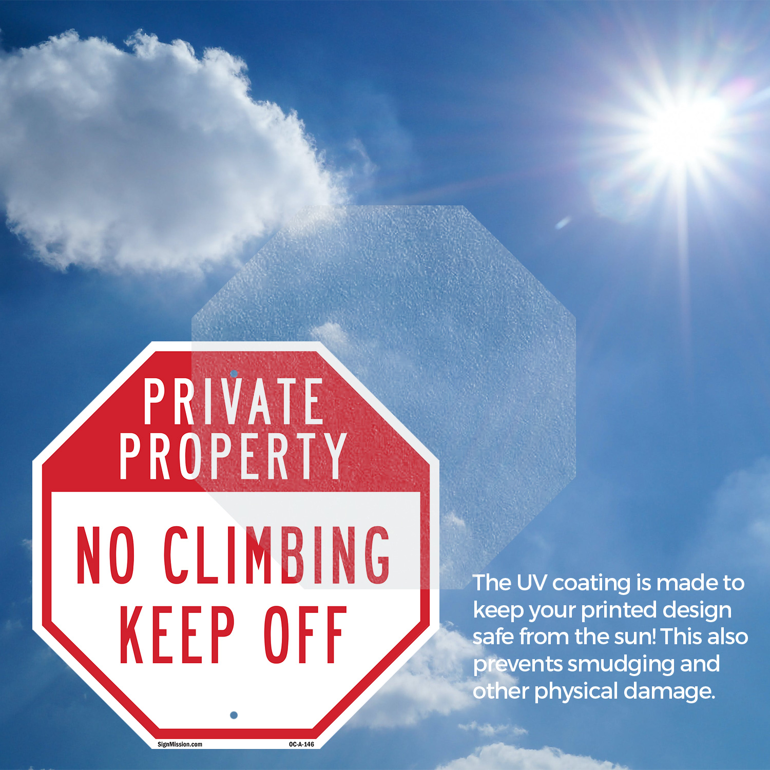 Private Property No Climbing Keep Octagon Sign Weather Resistant Made in the USA - Picture 5 of 64