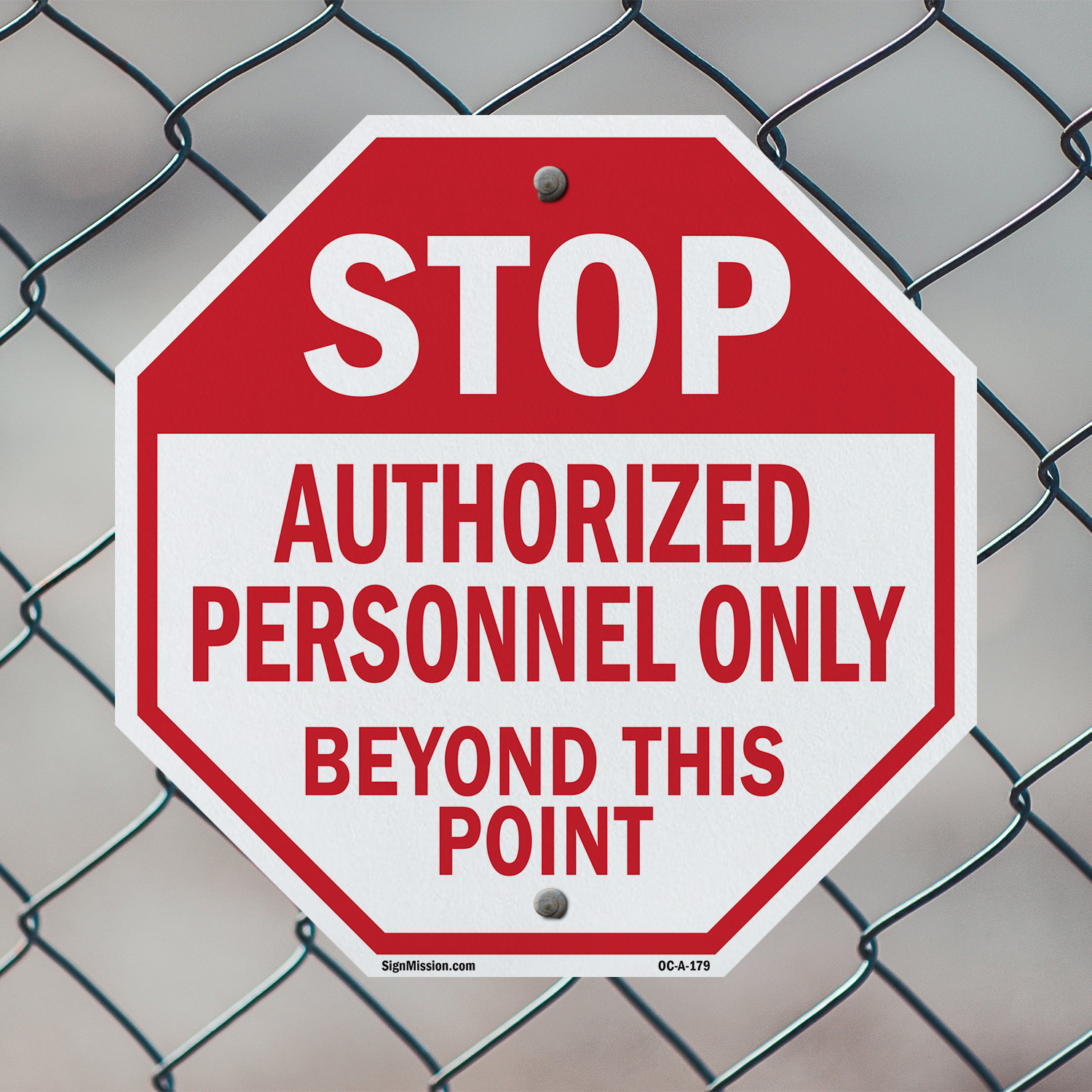Stop Authorized Personnel Only Be Octagon Sign Weather Resistant Made in the USA - Picture 40 of 64