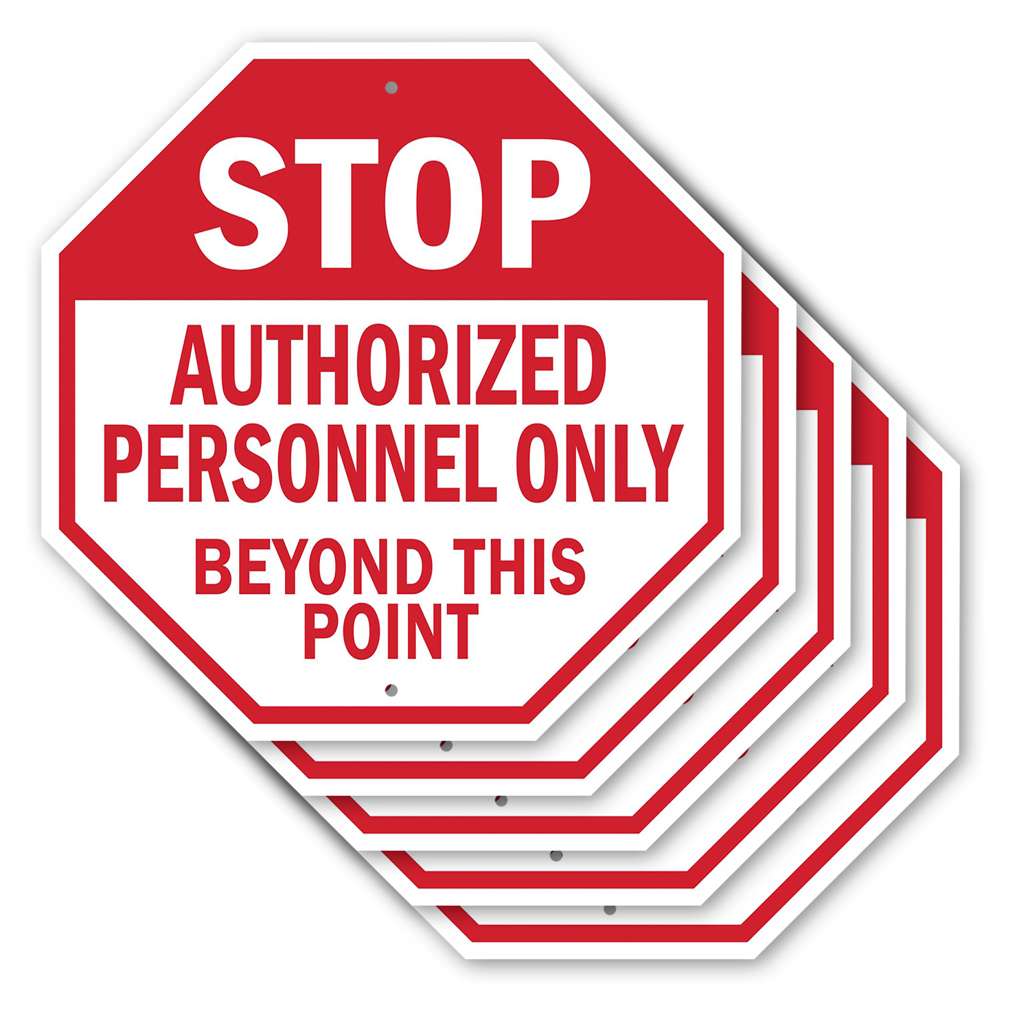 Stop Authorized Personnel Only Be Octagon Sign Weather Resistant Made in the USA - Picture 53 of 64