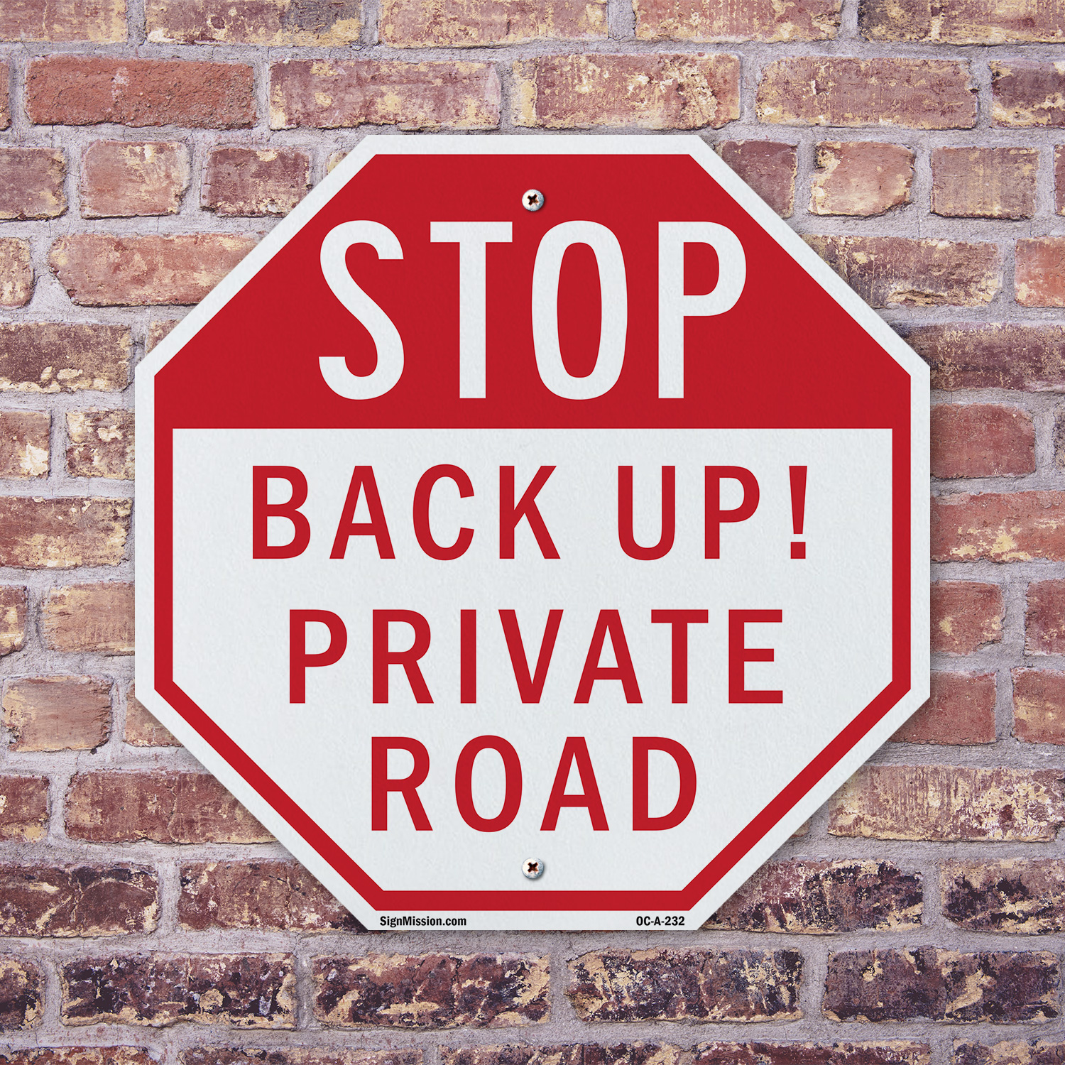 Stop Back Up! Private Road Octagon Sign Weather Resistant Made in the USA - Picture 39 of 64