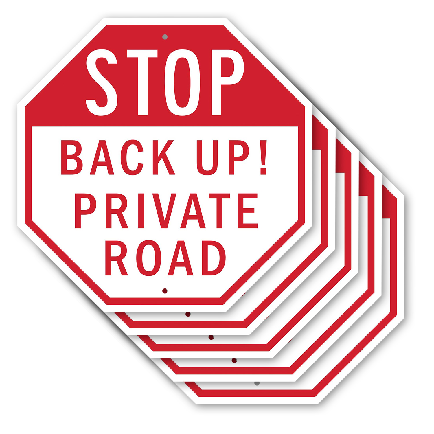 Stop Back Up! Private Road Octagon Sign Weather Resistant Made in the USA - Picture 53 of 64