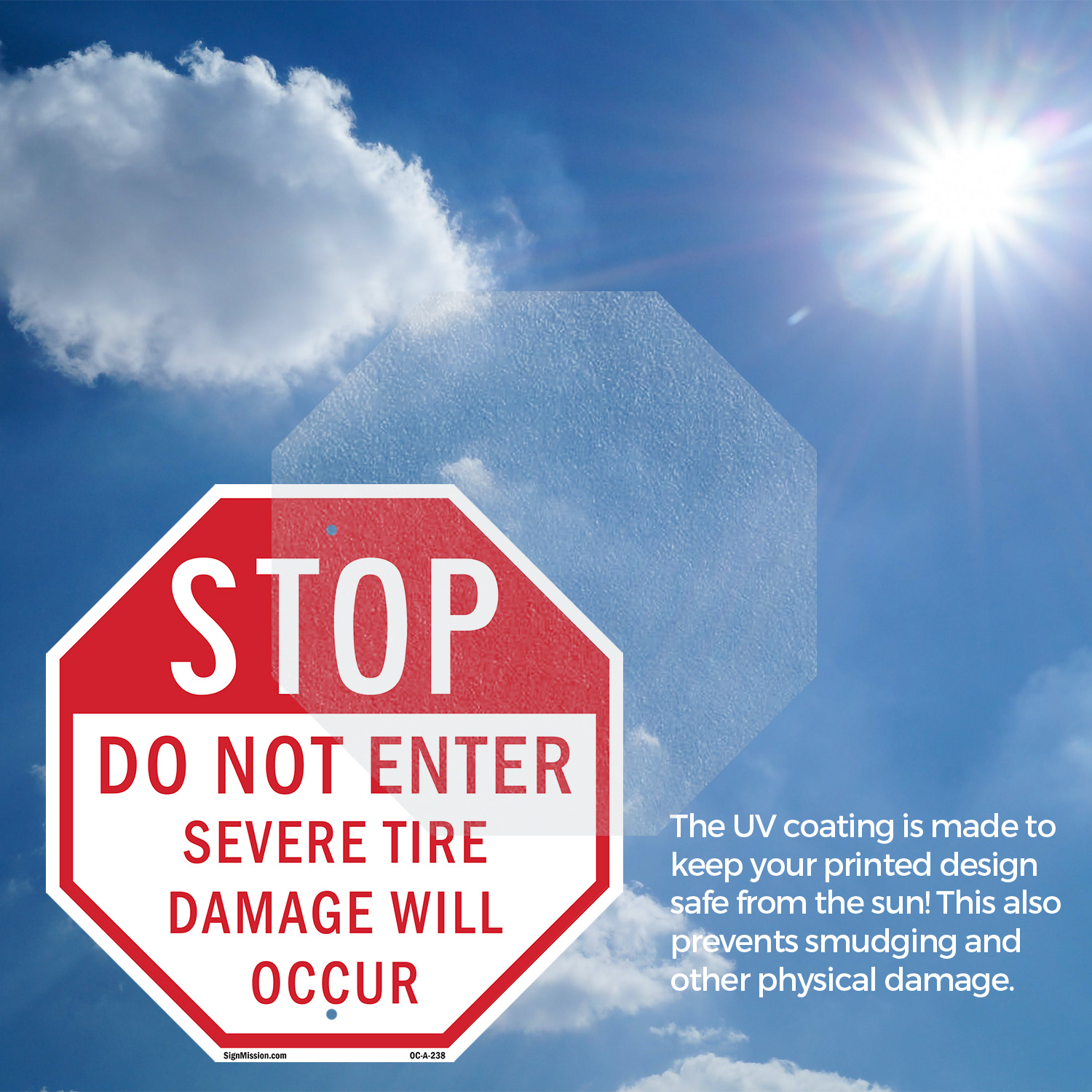 Stop Do Not Enter Severe Tire Dam Octagon Sign Weather Resistant Made in the USA - Picture 5 of 64