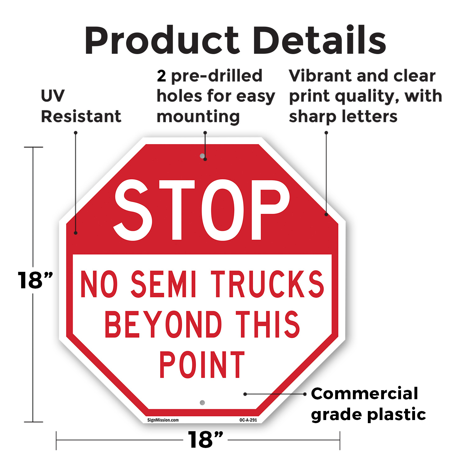 Stop No Semi Trucks Beyond This P Octagon Sign Weather Resistant Made in the USA