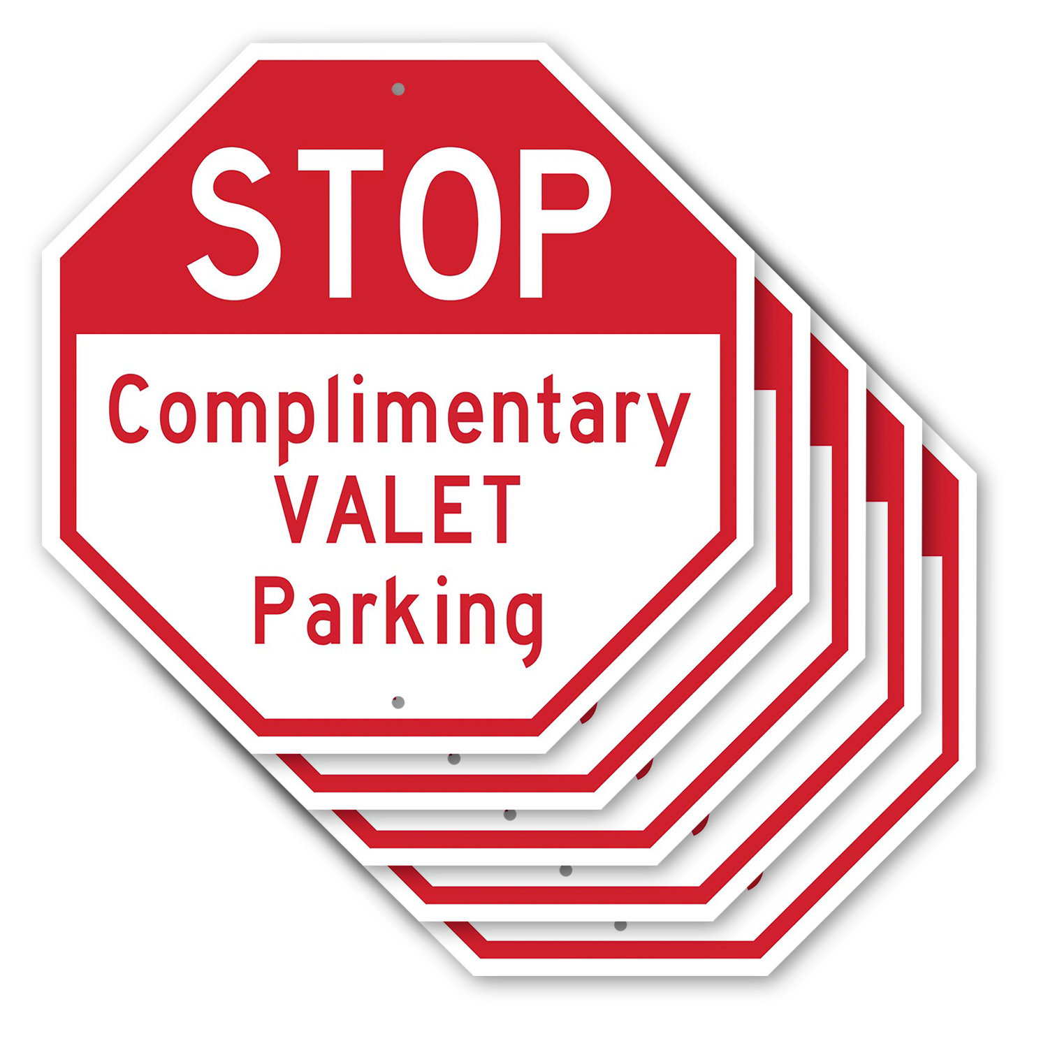 Stop Complimentary Valet Parking Octagon Sign Weather Resistant Made in the USA - Picture 53 of 64