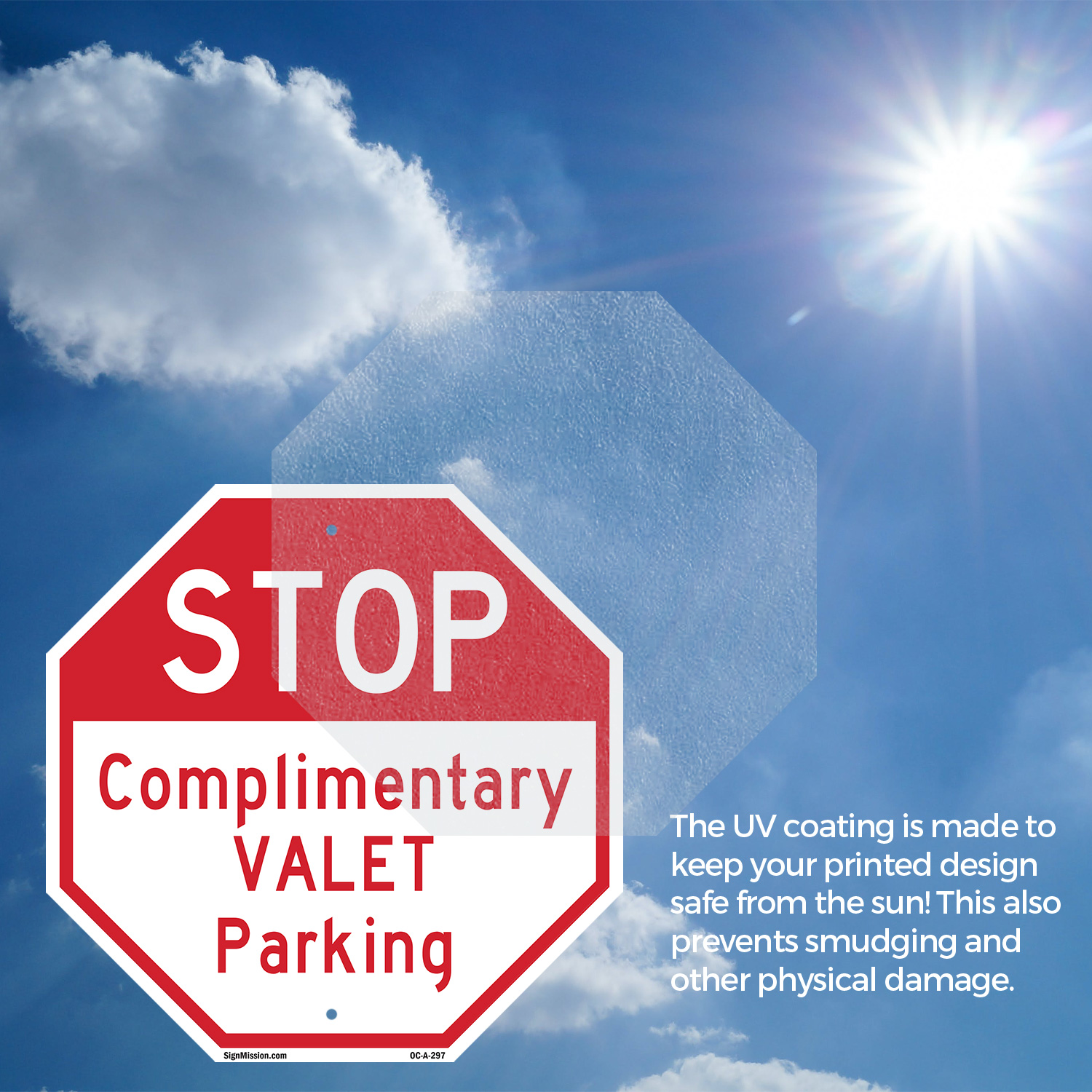 Stop Complimentary Valet Parking Octagon Sign Weather Resistant Made in the USA - Picture 5 of 64