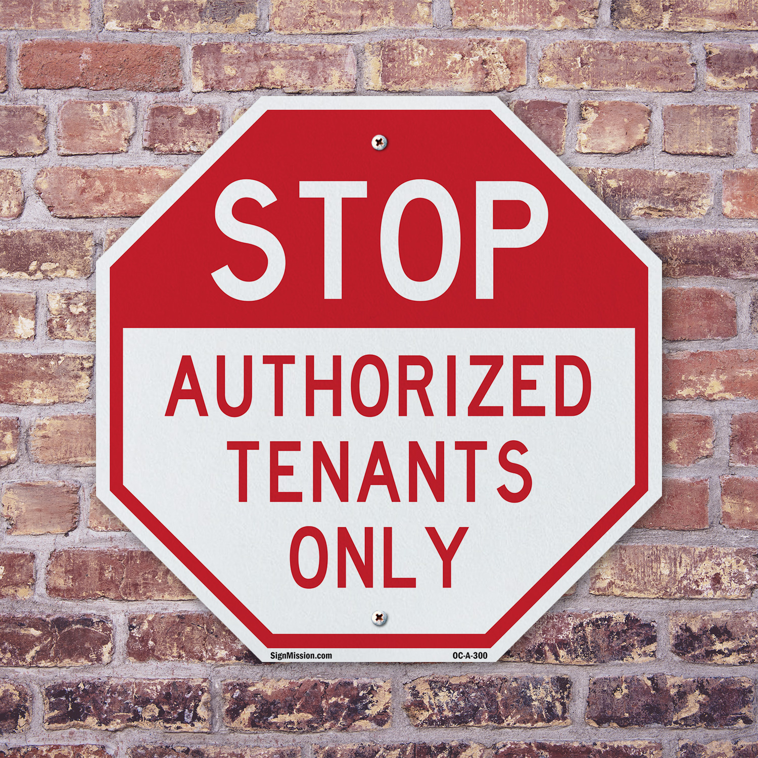 Stop Authorized Tenants Only Octagon Sign Weather Resistant Made in the USA - Picture 39 of 64
