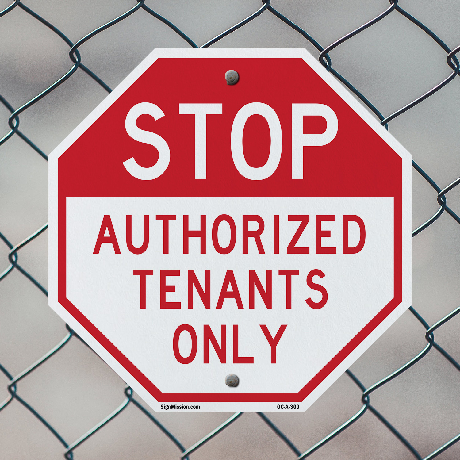 Stop Authorized Tenants Only Octagon Sign Weather Resistant Made in the USA - Picture 40 of 64