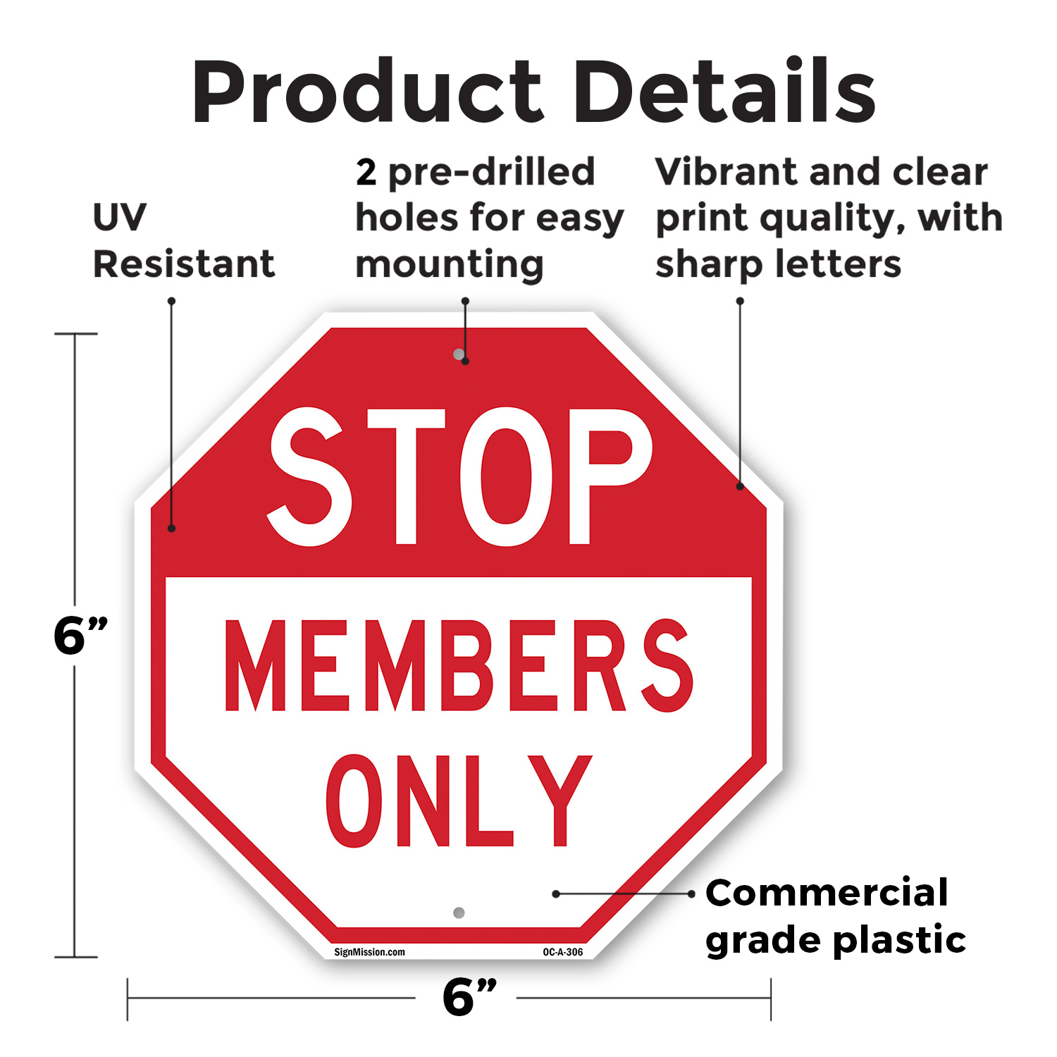 Stop Members Only Achteck Schild Wetterbeständig UV geschützt Made in USA - Bild 59 von 64