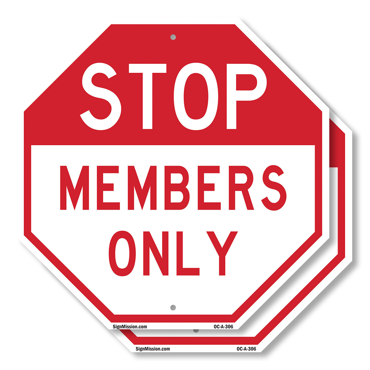 Stop Members Only Achteck Schild Wetterbeständig UV geschützt Made in USA - Bild 47 von 64