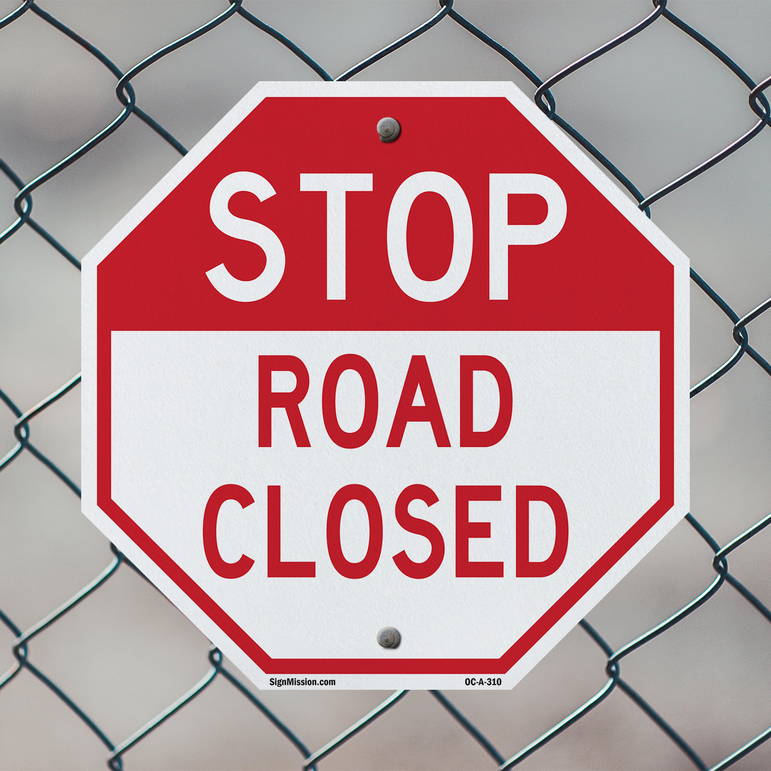 Stop Road Closed Octagon Sign Weather Resistant UV Protected Made in the USA - Picture 40 of 64