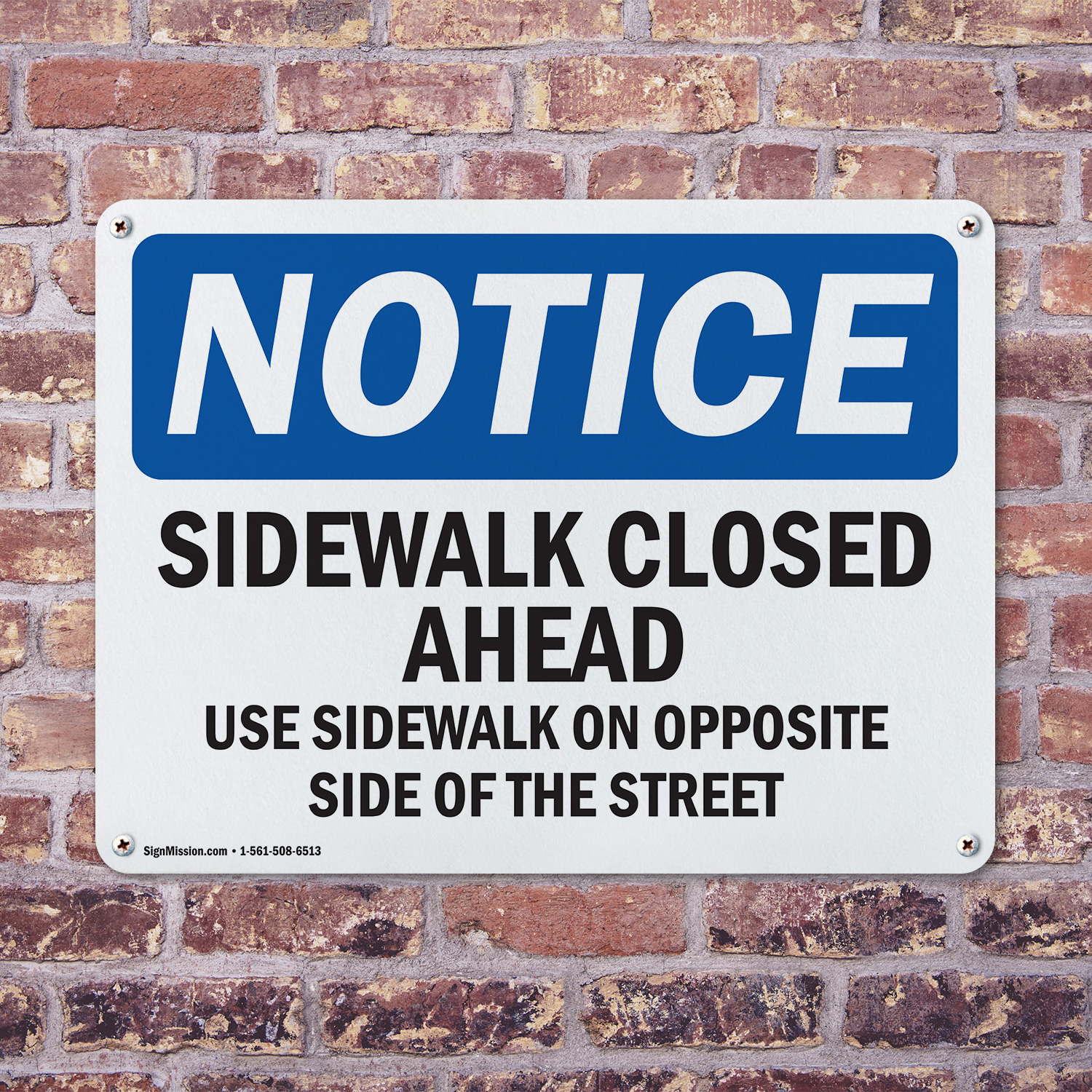 2 Pack) Sidewalk Closed Ahead Use Sidewalk On Opposite OSHA