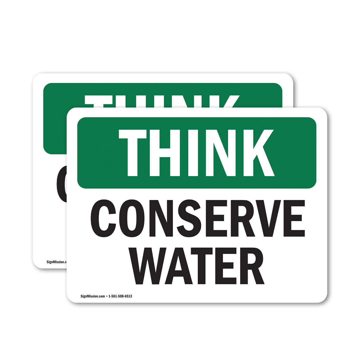 (2 Pack) Conserve Water OSHA Think Sign Decal Metal Plastic - Picture 12 of 21
