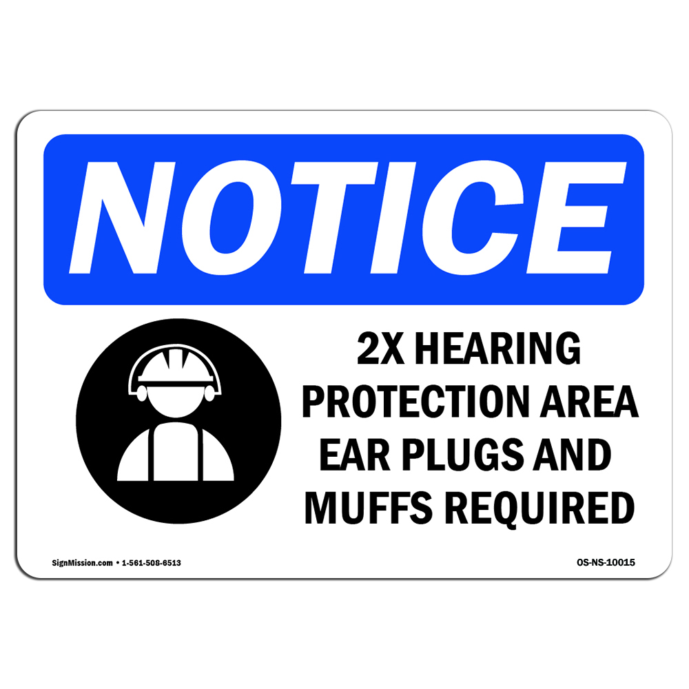 2X Hearing Protection Area Ear With Symbol OSHA Notice Sign Metal Plastic Decal