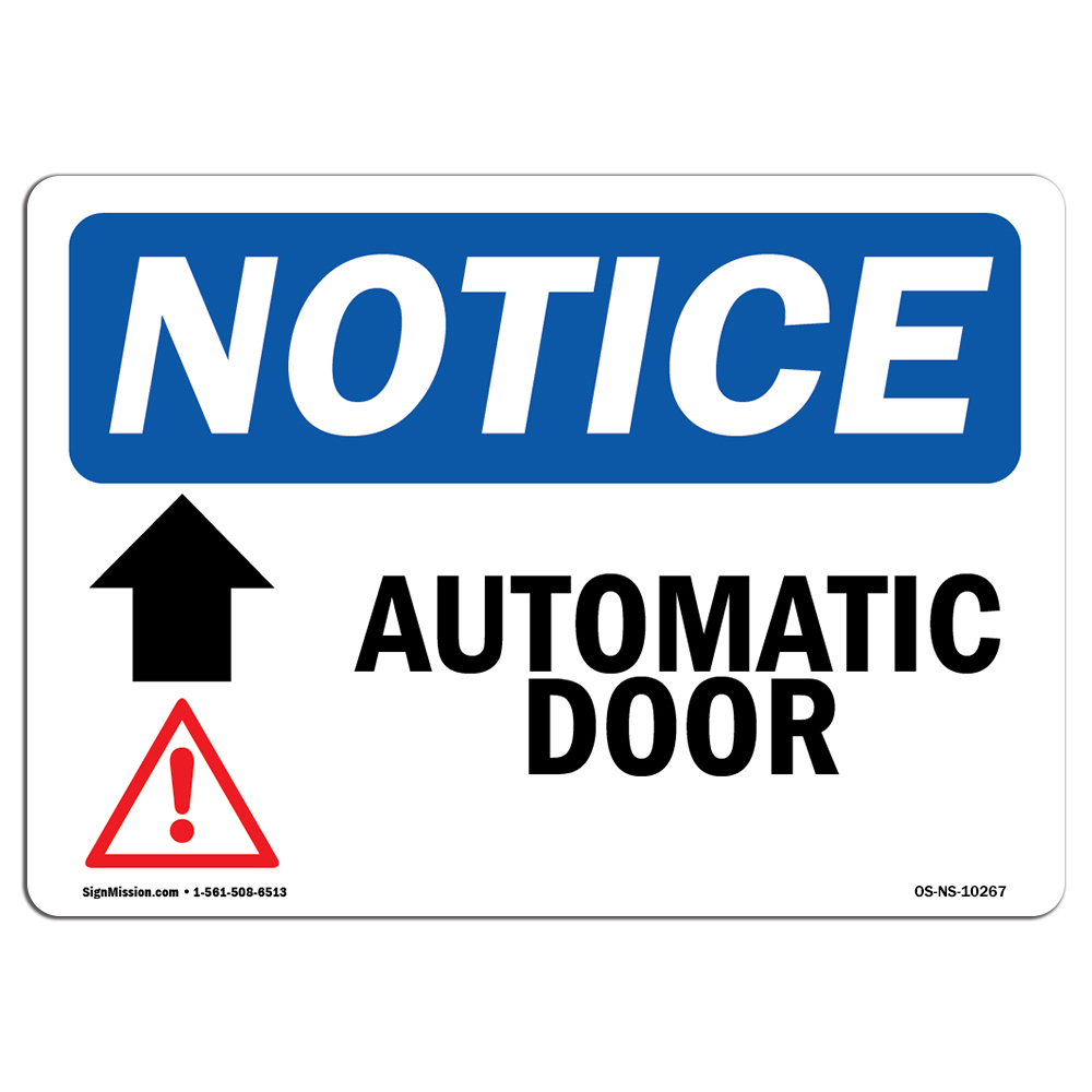 Automatic Door [Up Arrow] With Symbol OSHA Notice Sign Metal Plastic Decal