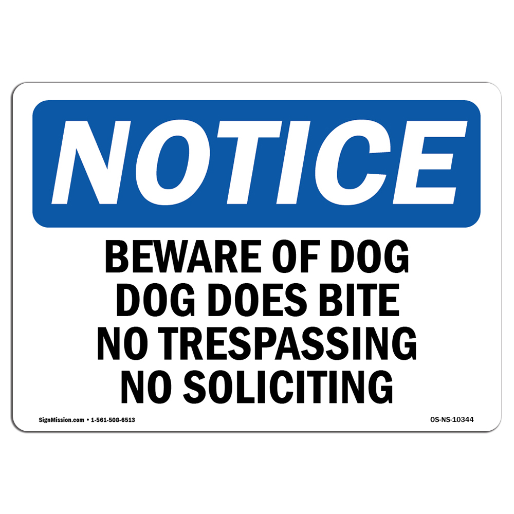 Beware Of Dog Dog Does Bite No Trespassing OSHA Notice Sign Metal Plastic Decal