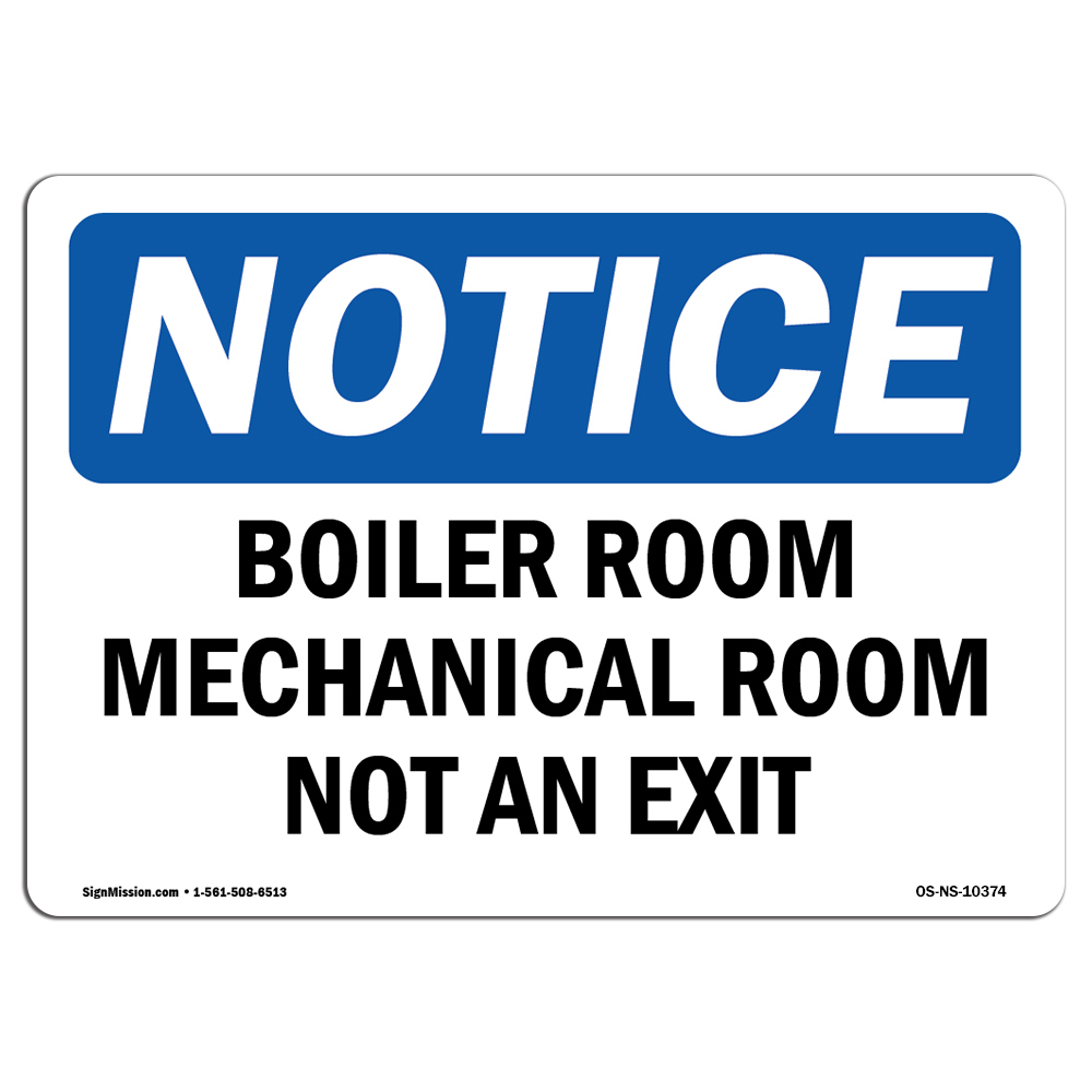 Boiler Room Mechanical Room Not An Exit OSHA Notice Sign Metal Plastic Decal