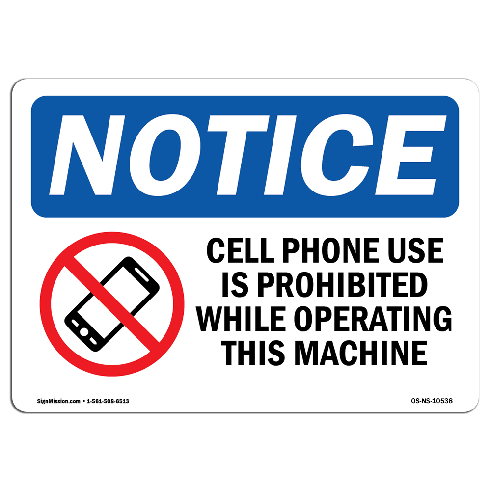 Cell Phones Prohibited Any Violations With Symbol OSHA Notice Sign Metal Plastic