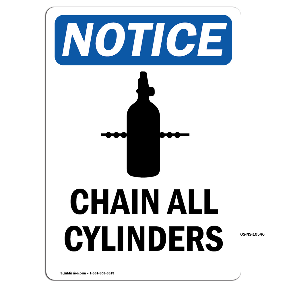 Chain All Cylinders Securely With Symbol OSHA Notice Sign Metal Plastic Decal