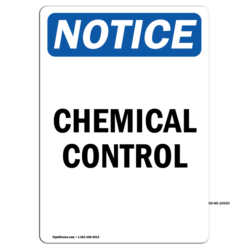 Chemical Control OSHA Notice Sign Metal Plastic Decal