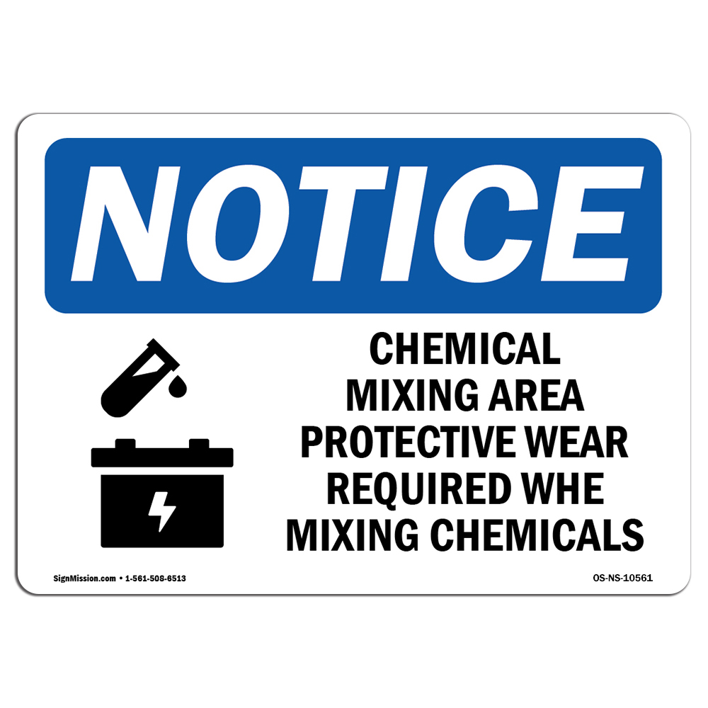 Chemical Mixing Area Protective With Symbol OSHA Notice Sign Metal Plastic Decal