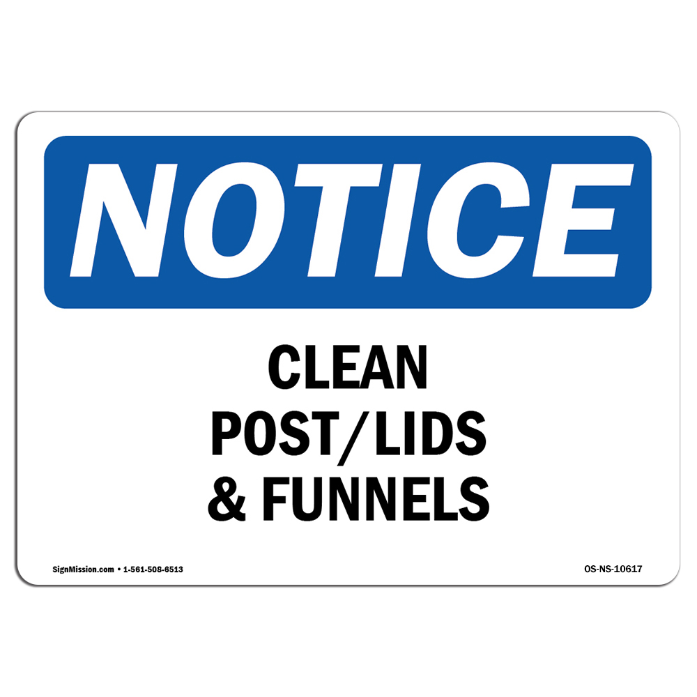 Clean Pots Lids And Funnels OSHA Notice Sign Metal Plastic Decal