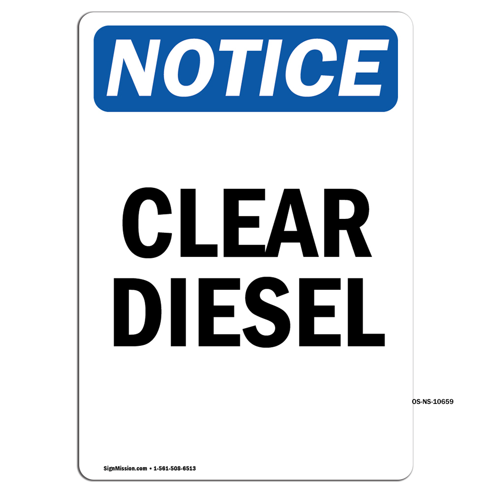Clear Diesel OSHA ANSI Notice Sign Metal Plastic Decal