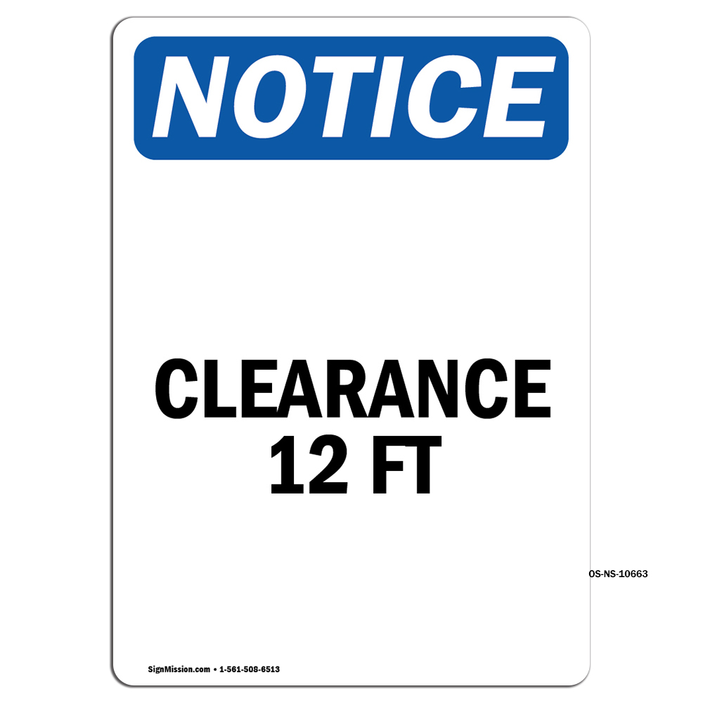Clearance 12 Ft OSHA Notice Sign Metal Plastic Decal