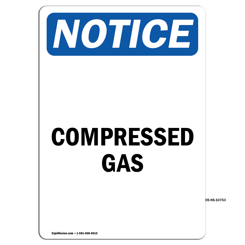 Compressed Gas OSHA Notice Sign Metal Plastic Decal | eBay