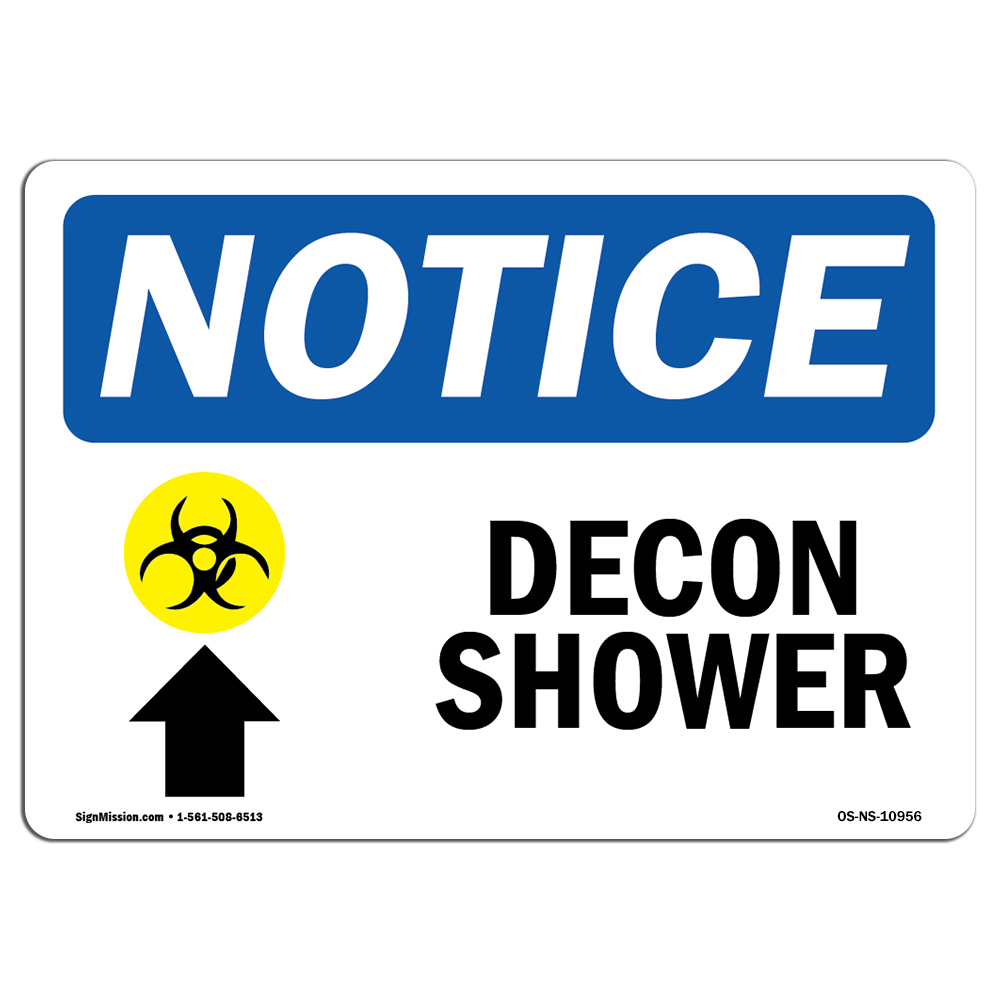 Decon Shower [Up Arrow] With Symbol OSHA Notice Sign Metal Plastic Decal