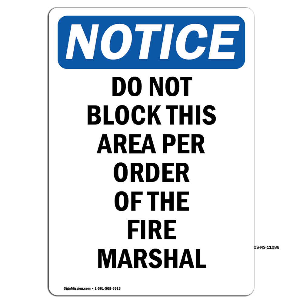 Do Not Block This Area Per Order OSHA Notice Sign Metal Plastic Decal