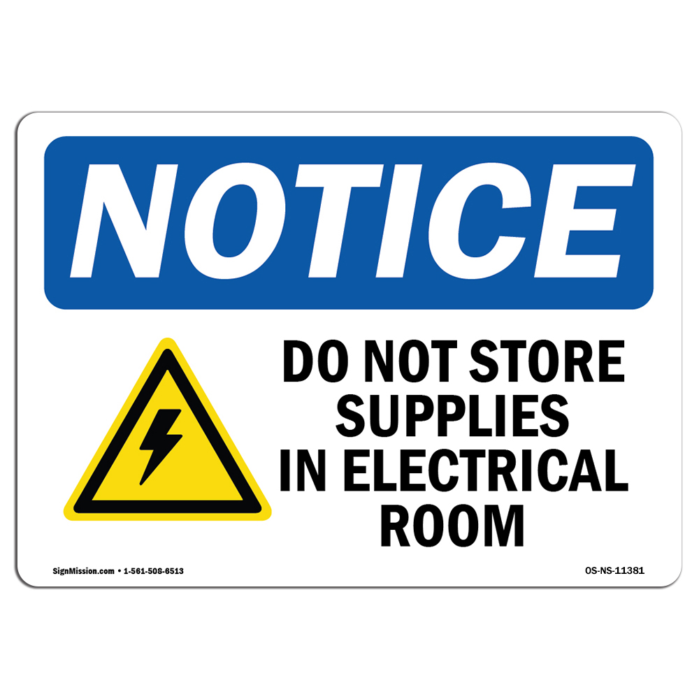 Do Not Store Supplies In Electrical With Symbol OSHA Notice Sign Metal Plastic