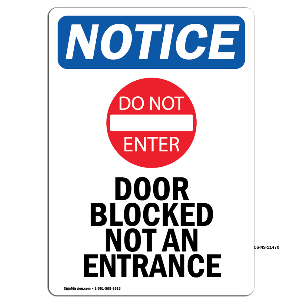 Door Blocked Not An Entrance With Symbol OSHA Notice Sign Metal Plastic Decal