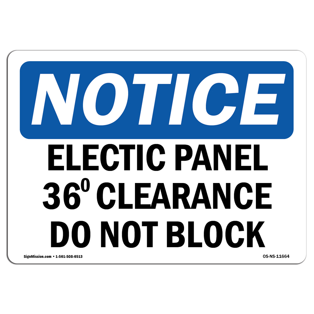 Electrical Panel 36 Clearance Do Not Block OSHA Notice Sign Metal Plastic Decal