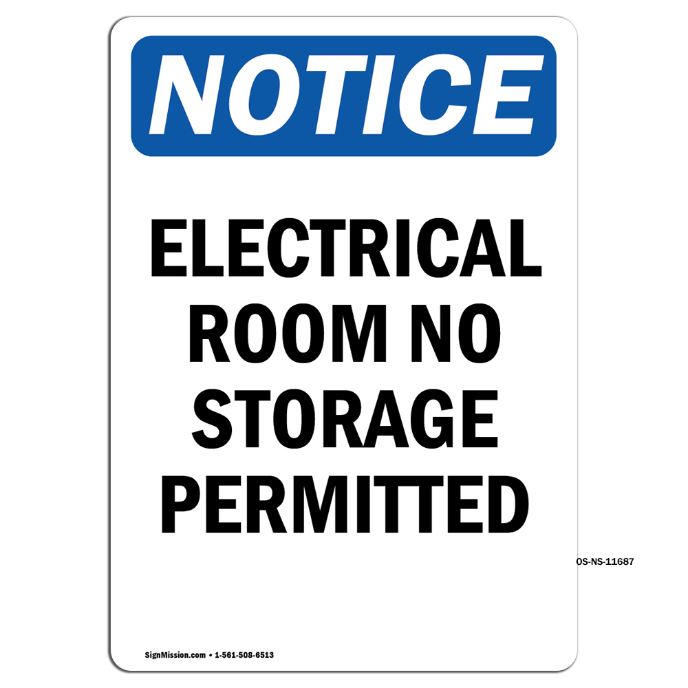 Electrical Room No Storage OSHA Notice Sign Metal Plastic Decal
