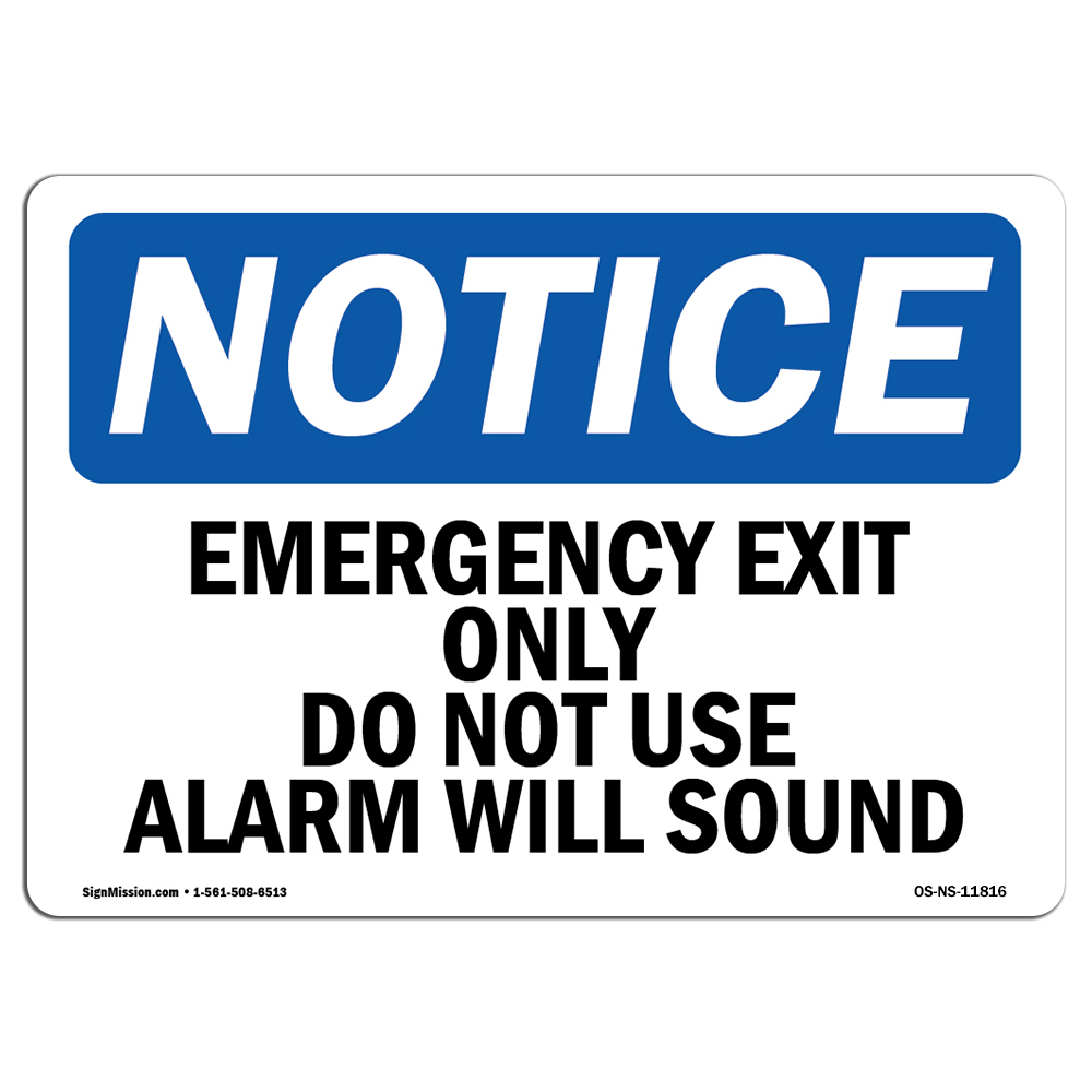 Emergency Exit Only Do Not Use Alarm Will Sound OSHA Notice Sign Metal Plastic