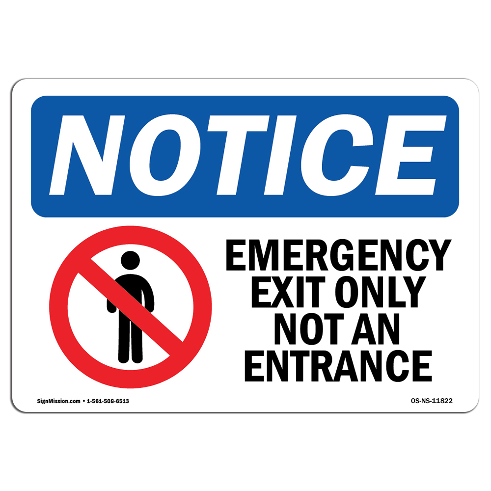 Emergency Exit Only Not An Entrance With Symbol OSHA Notice Sign Metal Plastic