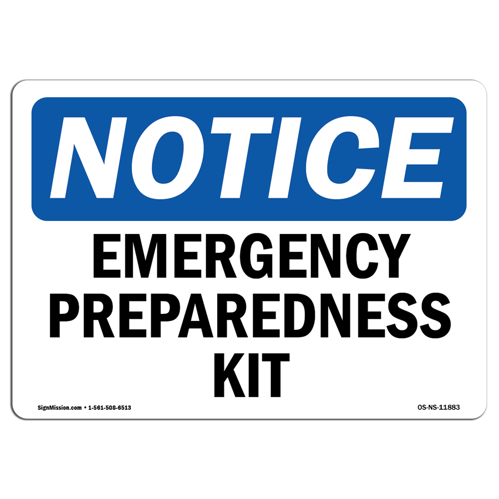 Emergency Preparedness Kit OSHA Notice Sign Metal Plastic Decal
