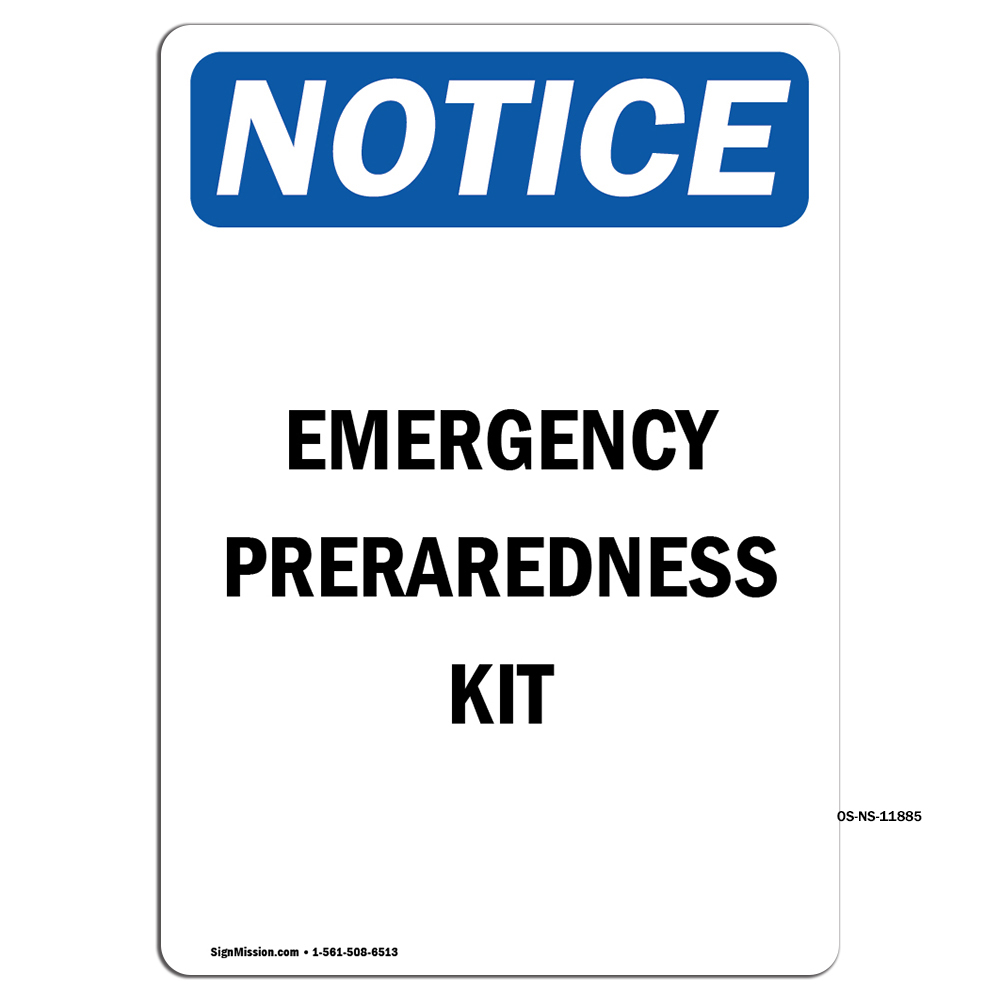Emergency Preparedness Kit OSHA Notice Sign Metal Plastic Decal