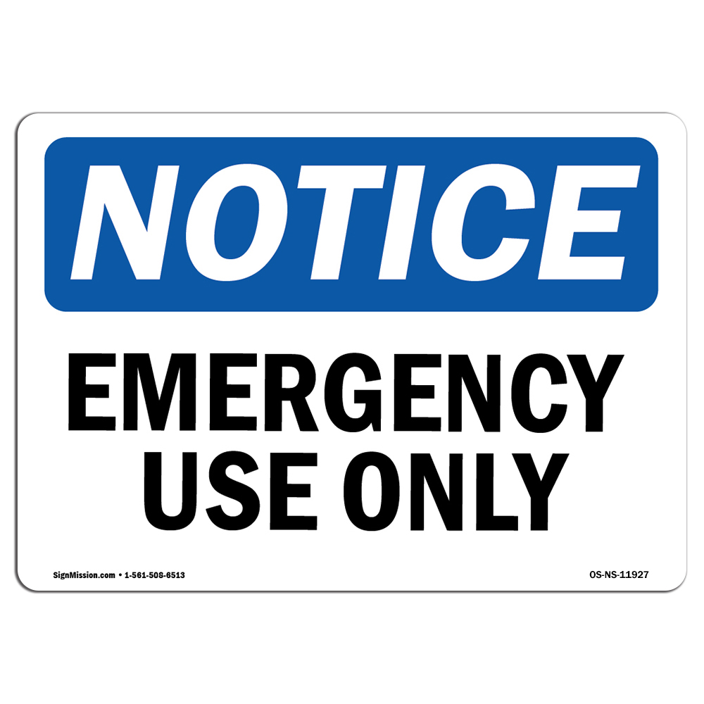 Emergency Use Only OSHA Notice Sign Metal Plastic Decal